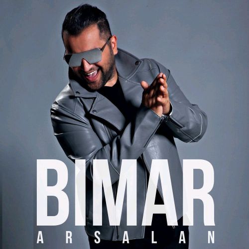 Arsalan - Bimar