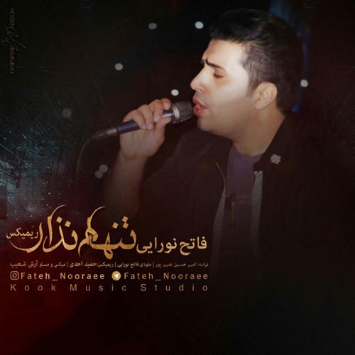 Fateh-Nooraee-Tanham-Nazar-Remix-1