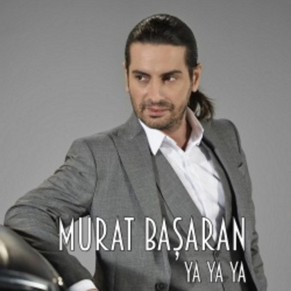 Murat-Basaran-Ya-Ya-Ya
