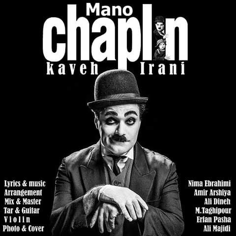 Kave-Irani-Mano-Chaplin