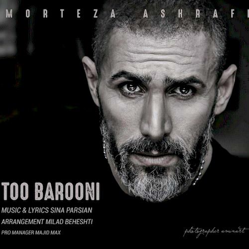 Morteza-Ashrafi-To-Barooni