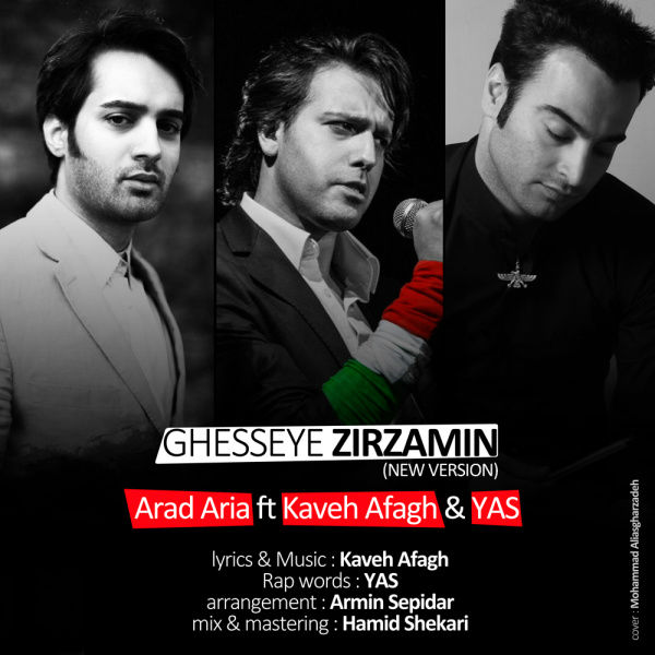Arad Aria Ft_ Kaveh Afagh and Yas - Ghesseye Zirzamin (New Version)