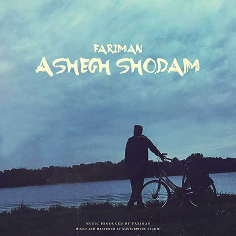 Fariman-Ashegh-Shodam