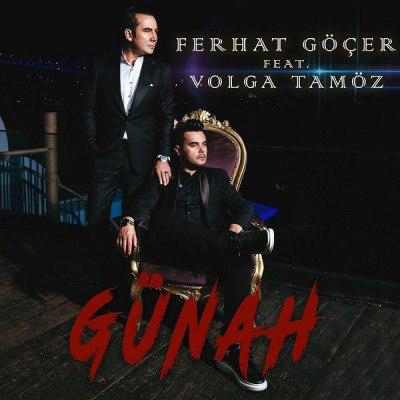 Ferhat Gocer feat. Volga Tamoz به نام Gunah