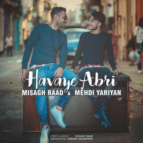 Misagh-Raad-Mehdi-Yariyan-Havaye-Abri