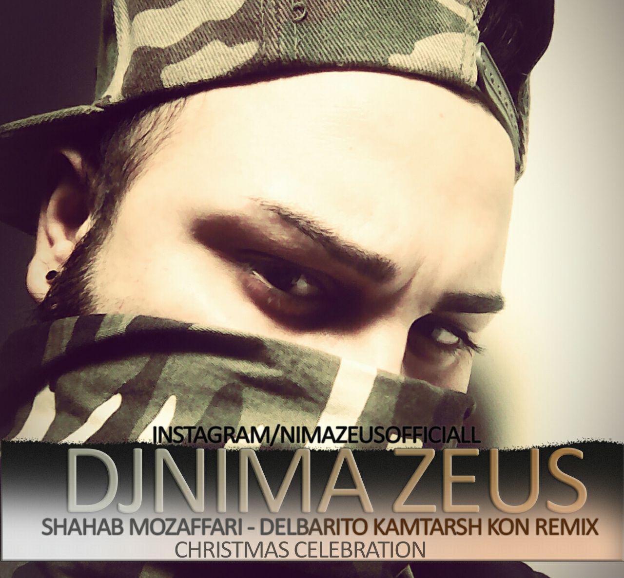 Shahab Mozafari ( Dj Nima Zeus Remix ).