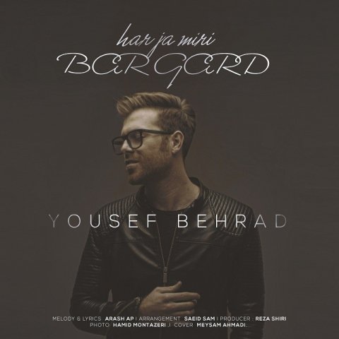 yousef-behrad-har-ja-miri-bargard