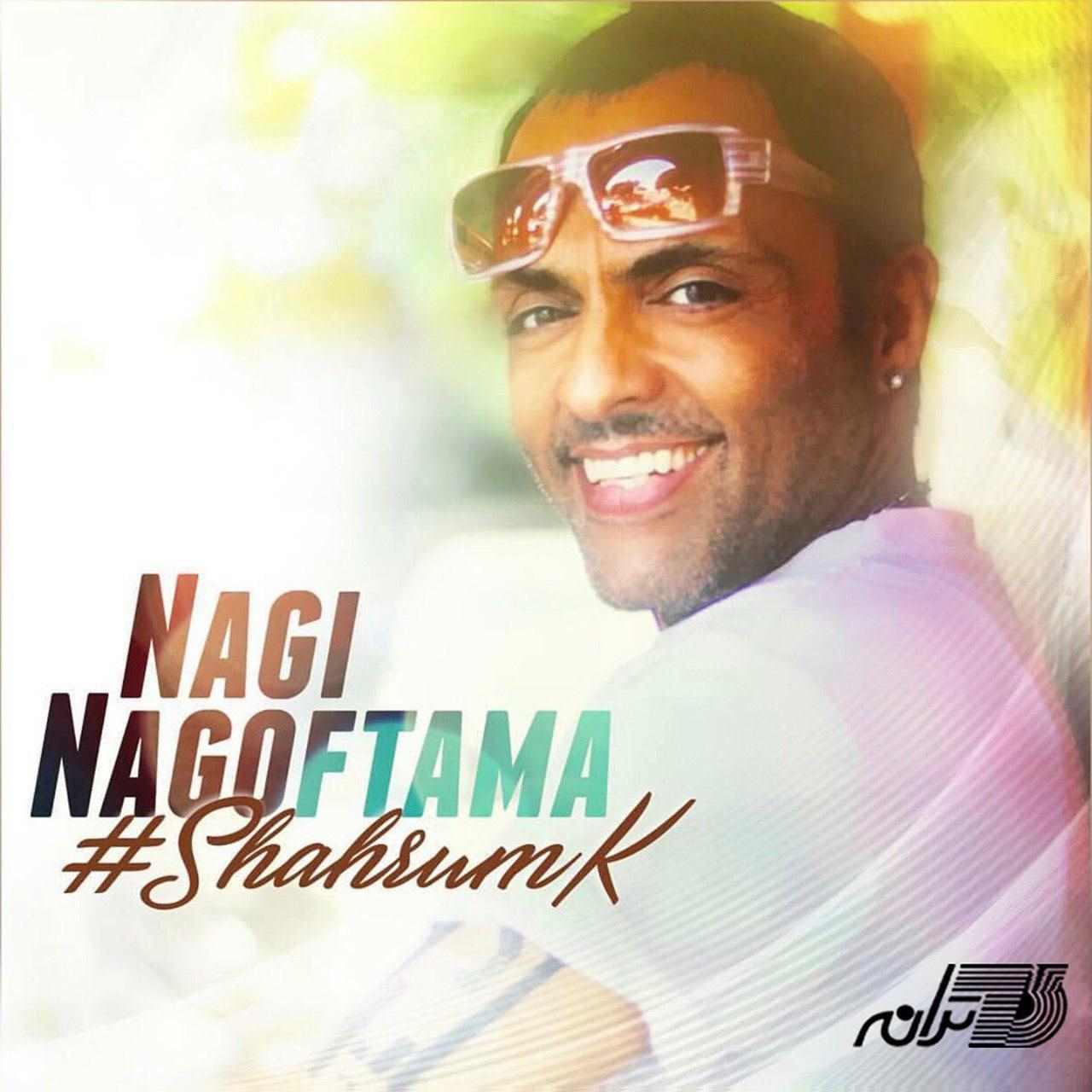  Shahrum K – Nagi Nagoftama