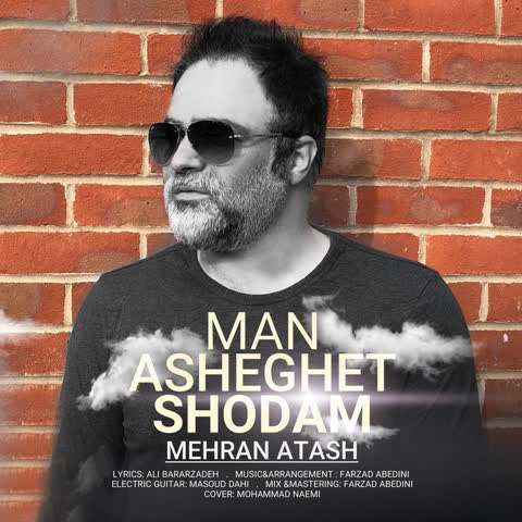 Mehran-Atash-Man-Asheghet-Shodam