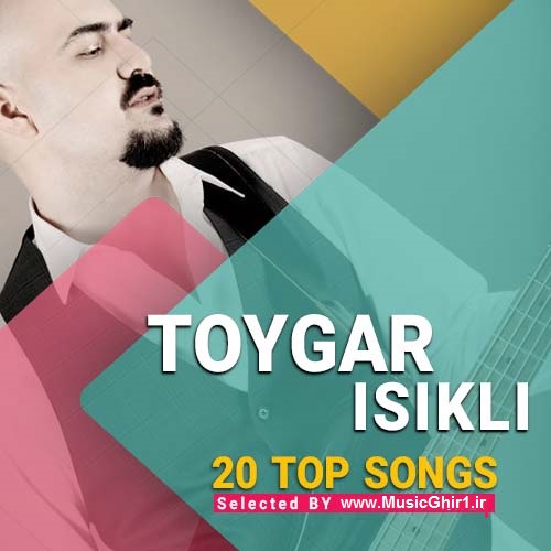 TOP-20-Songs-Toygar-Isikli-Selected