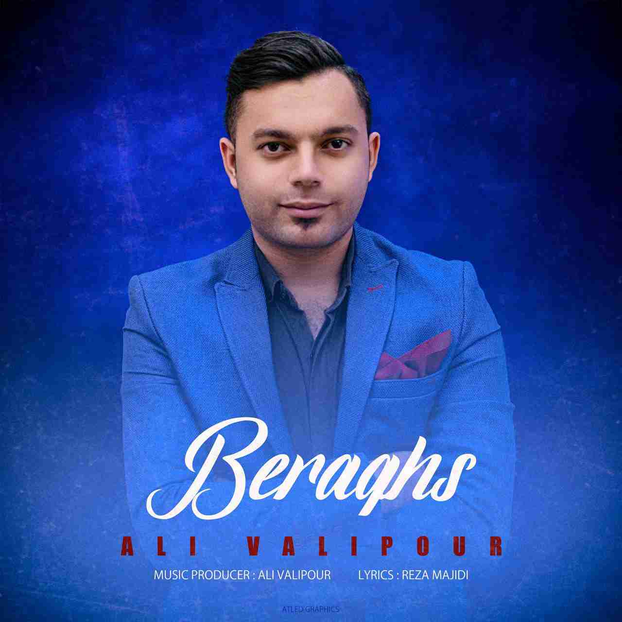 Ali Valipour - Beraghs