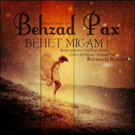 Behzad Pax - Behet Migam