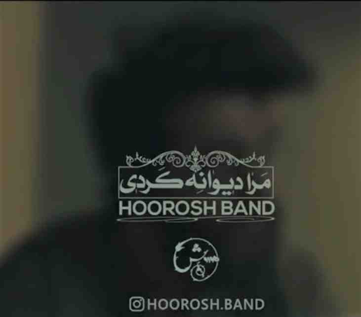 Hoorosh-Band-Too-Mara-Divane-Kardi