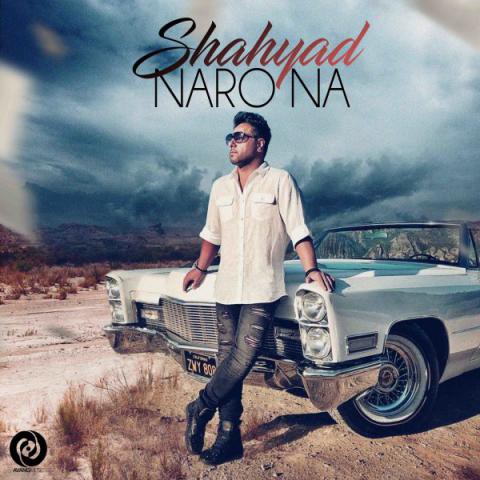 Shahyad-Naro-Na