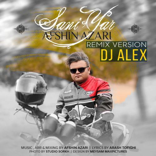 Afshin-Azari-Sani-Yar-Remix