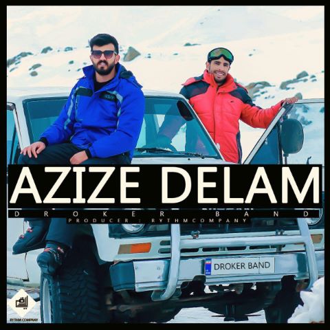 Droker Band - Azize Delam