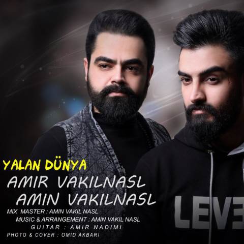 Amir & Amin Vakilnasl - Yalan Dunya