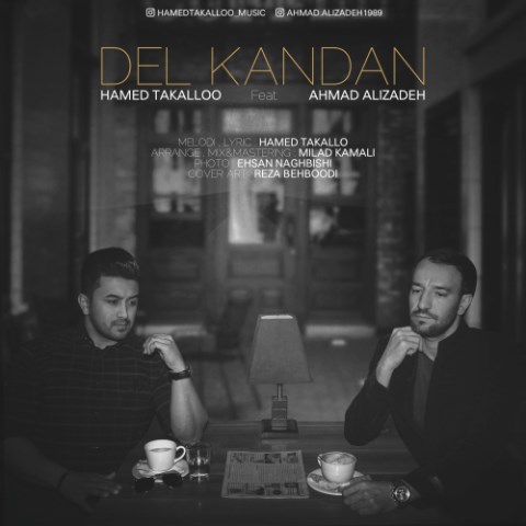 Hamed Takalloo Feat Ahmad Alizade - Del Kandan