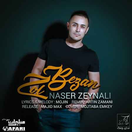 Naser-Zeynali-Zol-Bezan-Remix
