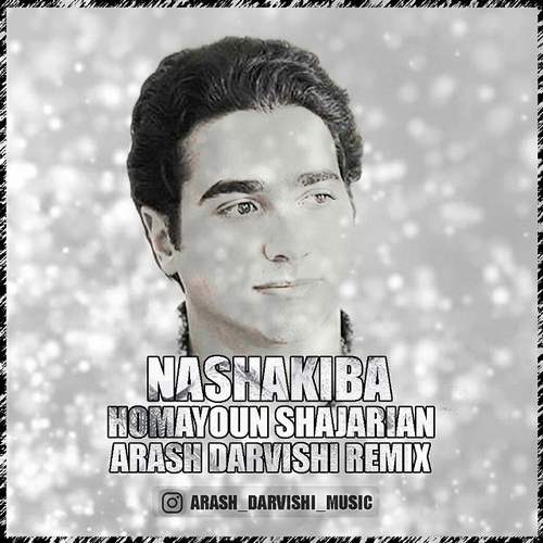 Homayoun-Shajarian-Nashakiba-Arash-Darvishi-Remix-