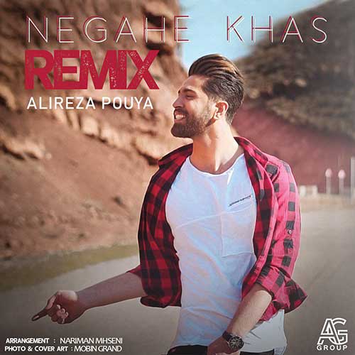 Alireza-Pouya-Negahe-Khas-Remix