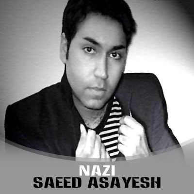Saeed-Asayesh-Saeed-Maleki-Nazi