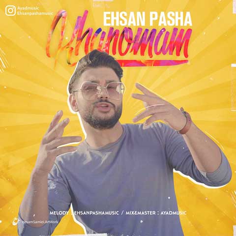 Ehsan Pasha - Khanomam