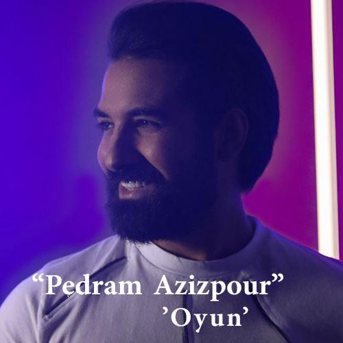 Pedram-Azizpour-Oyun