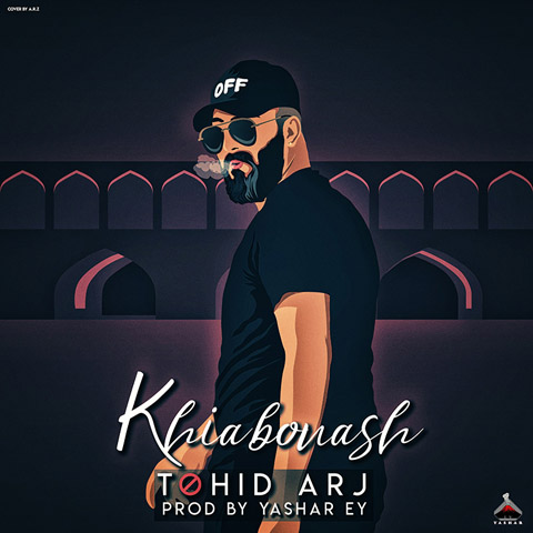 Tohid Arj - Khiabaounash