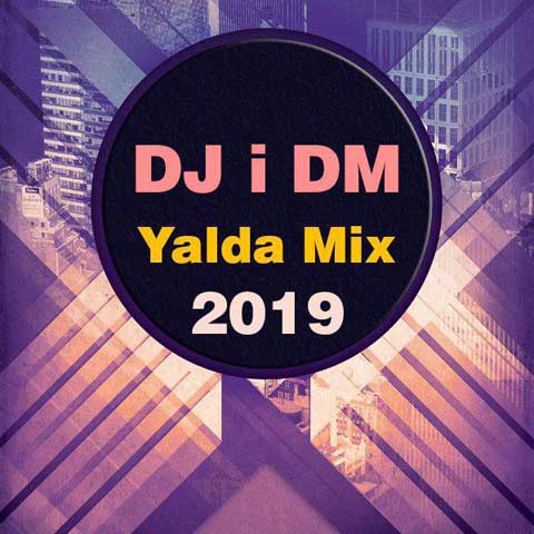 DJ i DM - Yalda Mix 2019