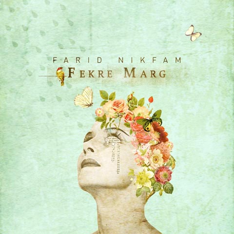 Farid Nikfam - Fekre Marg