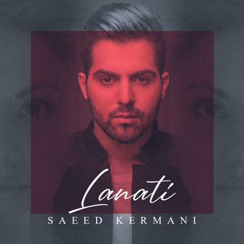 Saeed Kermani - Lanati