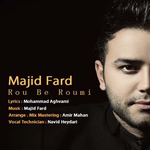 Majid Fard - Rou Be Roumi
