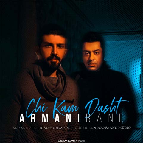 Armani Band - Chi Kam Dasht