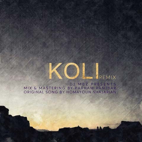 Homayoun Shajariyan - Koli (DJ MBZ Remix)