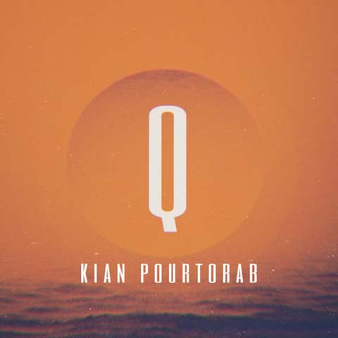 Album-Kian-Pourtorab-Q