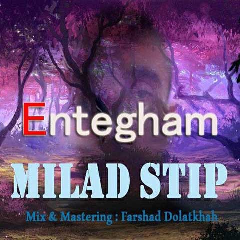 Milad Step - Entegham