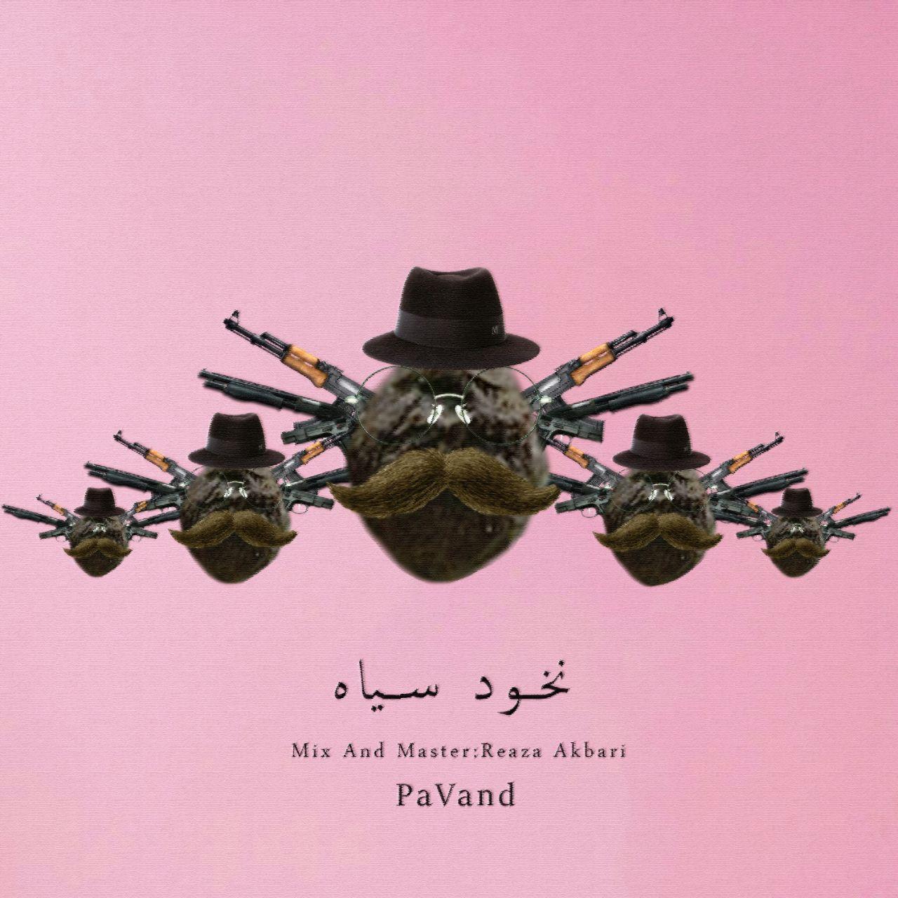 Pavand - Nokhod Siah