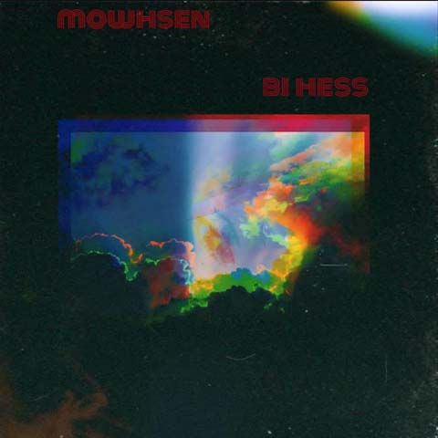 Mowhsen - Bi Hess
