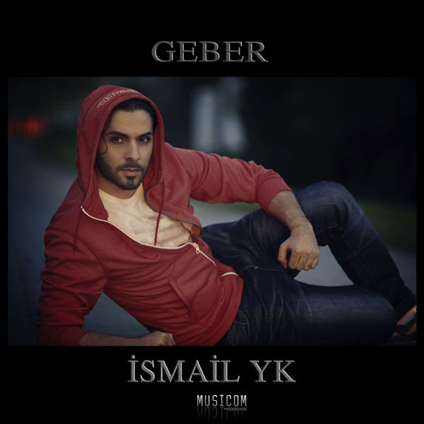 دانلود آلبوم جدید Ismail Yk به نام Geber