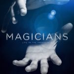 دانلود فیلم Magicians Life in the Impossible 2016 با لینک مستقیم