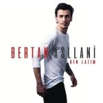 دانلود آهنگ جدید Bertan Asllani به نام Ben Lazim