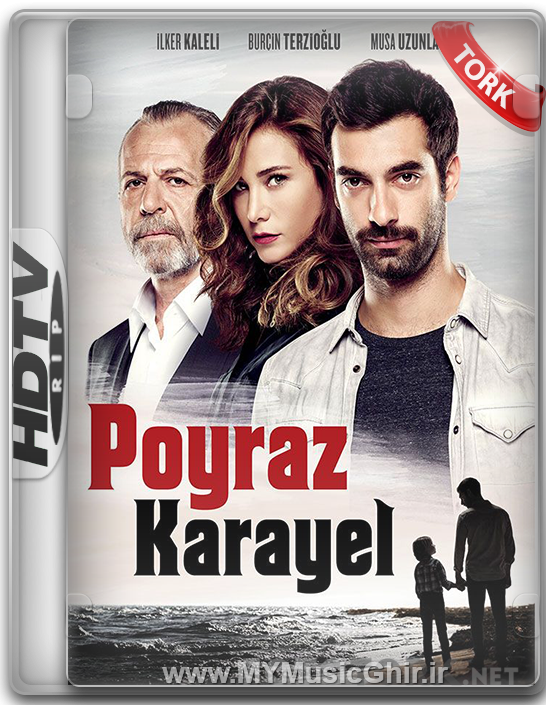 دانلود آلبوم اورجینال موزیک متن سریال Poyraz Karayel Soundtrack
