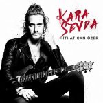 دانلود آهنگ جدید و بسیار زیبای Mithat Can Ozer به نام Kara Sevda
