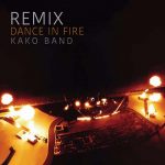 دانلود رمیکس آهنگ جدید کاکو بند به نام رقص در آتش