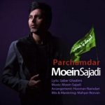 دانلود آهنگ جدید معین سجادی به نام پرچمدار