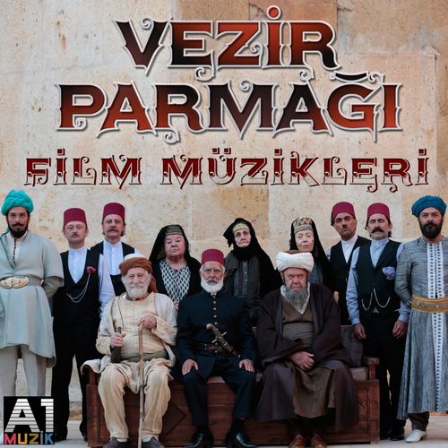 دانلود آلبوم رسمی موزیک متن فیلم ترکیه ای وزیر پارماقی Vezir Parmağı