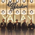 دانلود آهنگ جدید Gece Yolculari به نام Yalan