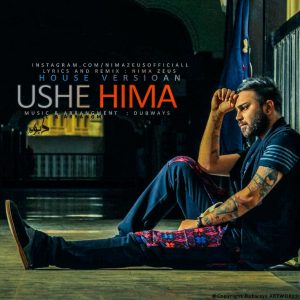 دانلود ورژن جدید آهنگ نیما زئوس و رامین موسوی به نام Ushe Hima