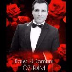 دانلود آهنگ جدید Rafet El Roman به نام Ozledim